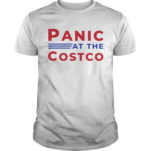 Panic At The Costco Shirt 1